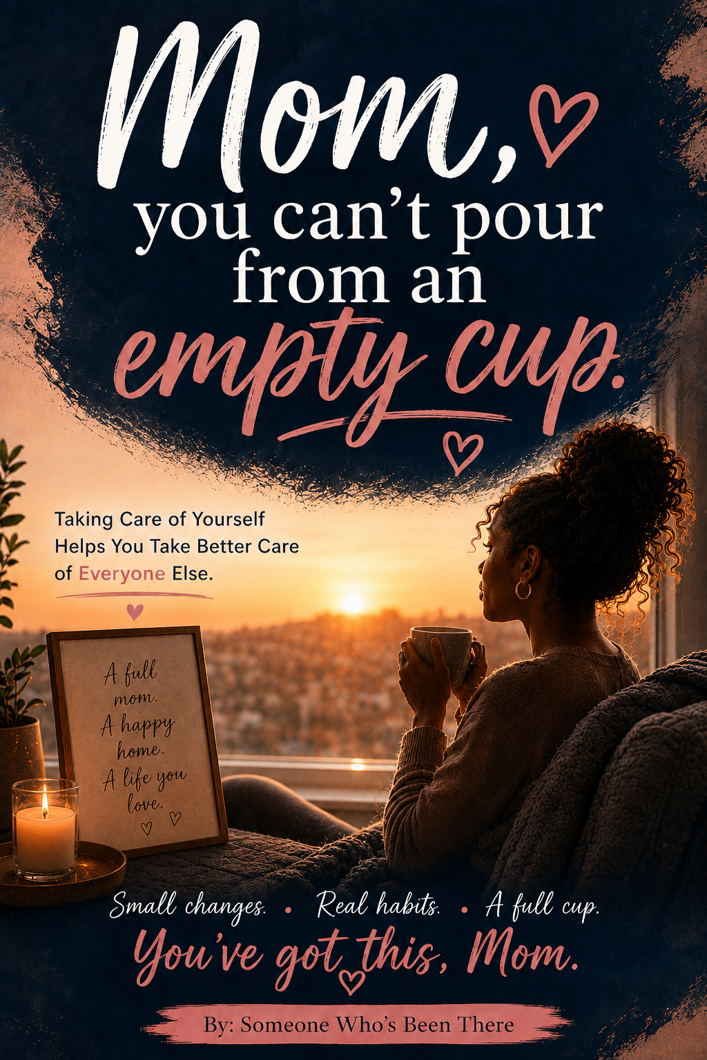 Mom, You Can't Pour From an Empty Cup ebook cover